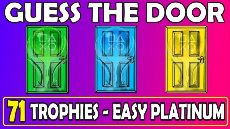 Easy Platinum With 71 Trophies (Crossave) - Guess the Door Quick Trophy Guide