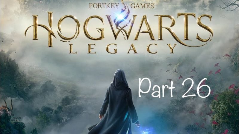 Hogwarts Legacy Part 26
