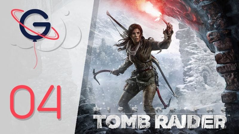 Rise of the Tomb Raider | Let's Play #04 FR