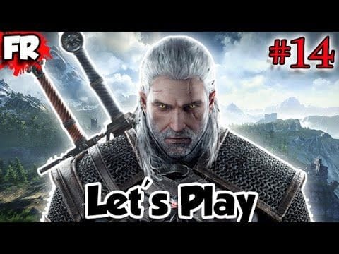 FR - THE WITCHER 3 - PC - Let's Play / Gameplay Français (#14)