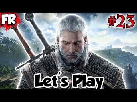 FR - THE WITCHER 3 - PC - Let's Play / Gameplay Français (#23)