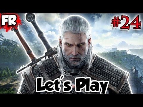 FR - THE WITCHER 3 - PC - Let's Play / Gameplay Français (#24)
