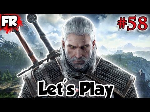 FR - THE WITCHER 3 - PC - Let's Play / Gameplay Français (#58)