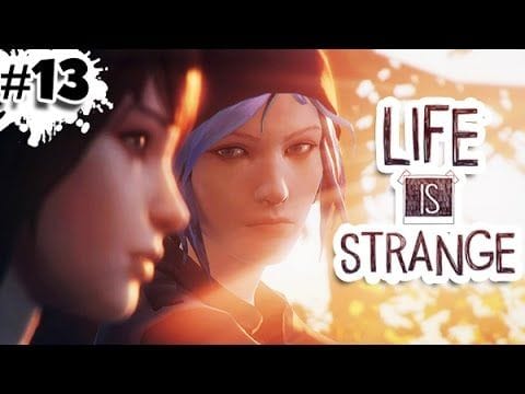 FR - LIFE IS STRANGE - Let's Play / Gameplay Français (#13)