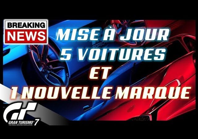 🔥🔥🔥 GRAN TURISMO 7 - Mise à jour en approche - 5 voitures + Une nouvelle marque 🔥🔥🔥