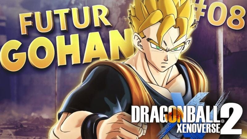 DRAGON BALL XENOVERSE 2 - FR | Episode 8 : L'Histoire de Trunks - Gameplay ( PS4 )