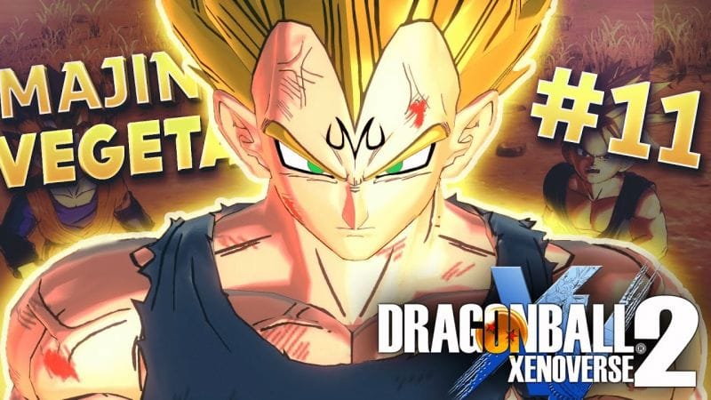 DRAGON BALL XENOVERSE 2 - FR | Episode 11 : Majin Vegeta - Gameplay ( PS4 )
