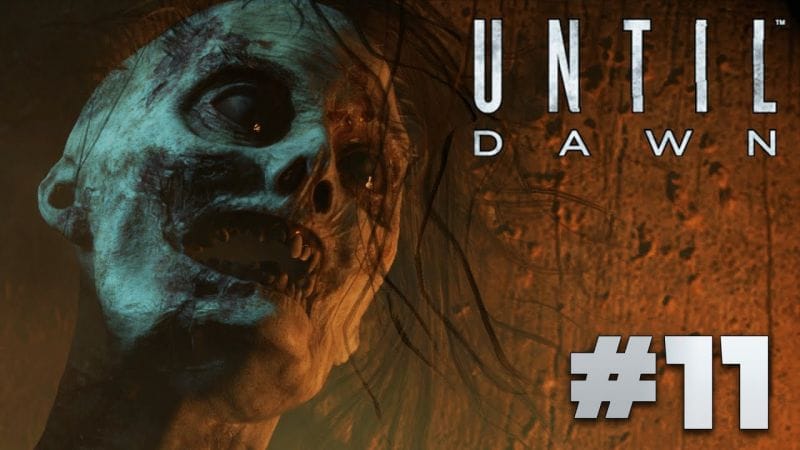 Until Dawn FR | Gameplay - Episode 11 : Sanatorium ( PS4 )