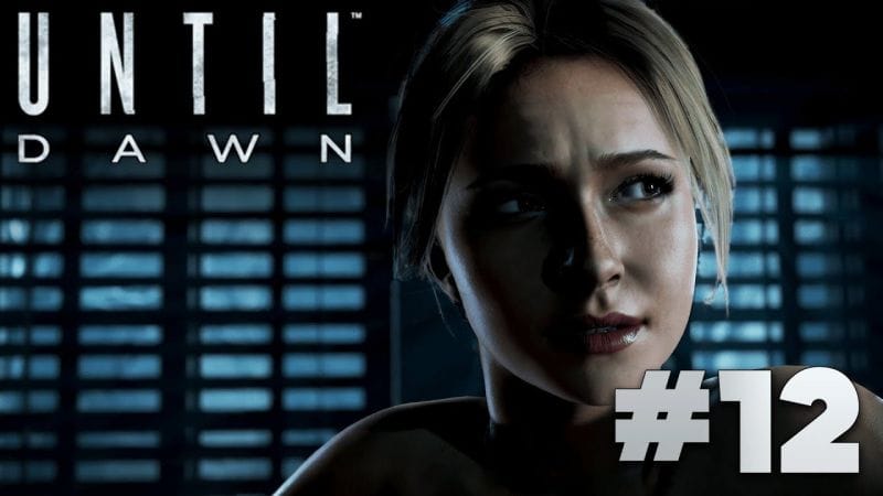 Until Dawn FR | Gameplay - Episode 12 : Psychopathe ( PS4 )
