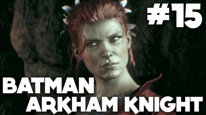 Batman Arkham Knight FR | Gameplay - Episode 15 : Plan B ( PS4 )