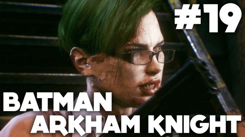 Batman Arkham Knight FR | Gameplay - Episode 19 : Bell ( PS4 )