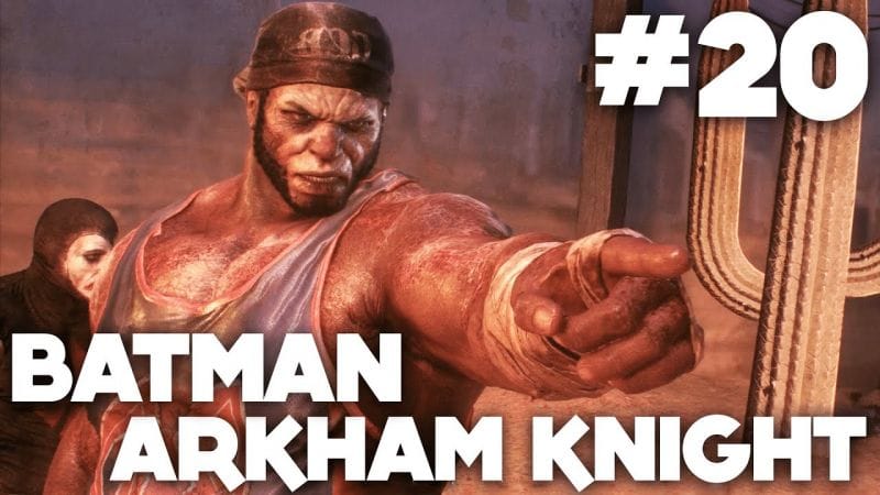 Batman Arkham Knight FR | Gameplay - Episode 20 : Goliath ( PS4 )