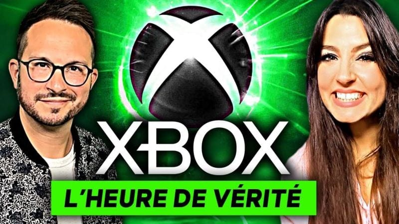 XBOX GAMES SHOWCASE PréShow : L'heure de Vérité  💚