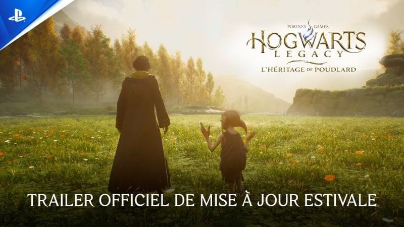 Hogwarts Legacy: L'héritage de Poudlard | Trailer de la mise à jour Estivale - VF | PS5, PS4