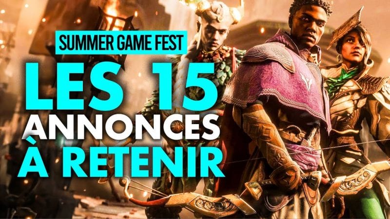 Le Summer Game Fest 2024, c'est FINI ! Les 15 JEUX qu'il fallait RETENIR ! 🔥Vous en pensez quoi ?