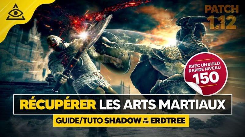 GUIDE-TUTO SHADOW of the ERDTREE : Débuter avec le COMBAT RAPPROCHÉ & Build Rapide ✅ PATCH 1.12