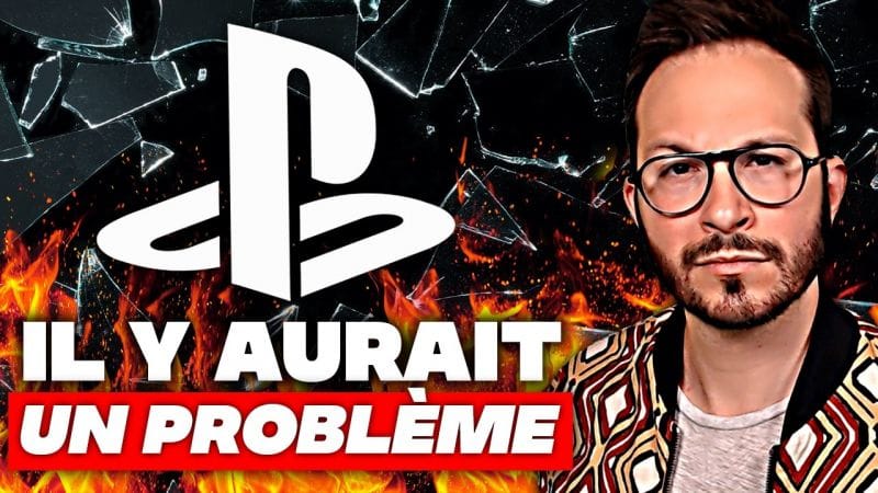 PLAYSTATION ⚠️ Il y aurait un GROS PROBLÈME ☹️