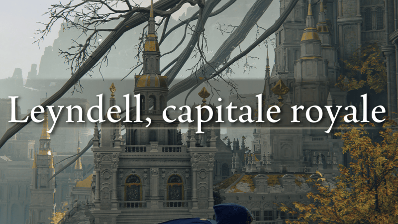 Leyndell, Capitale Royale