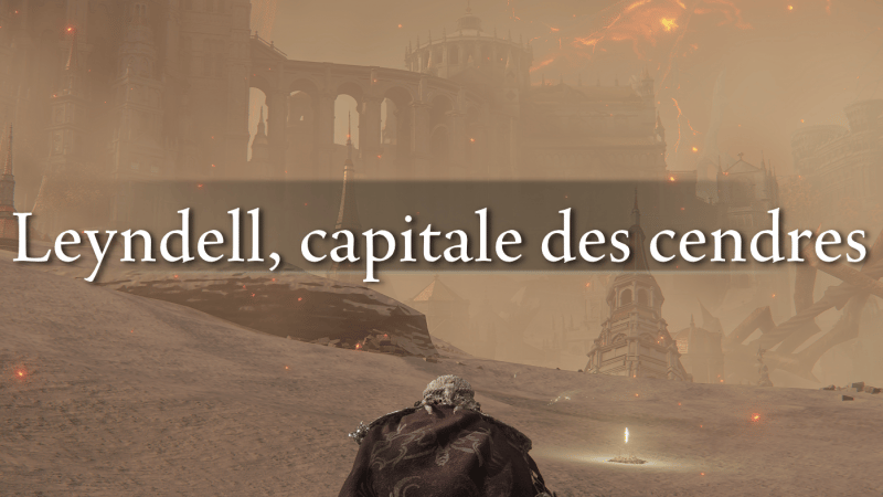 Leyndell, Capitale des Cendres