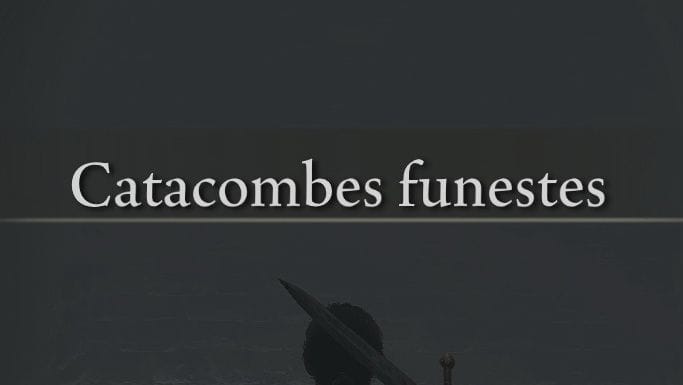 Catacombes Funestes