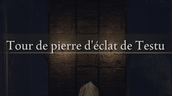 Tour de Pierre d'Eclat de Testu