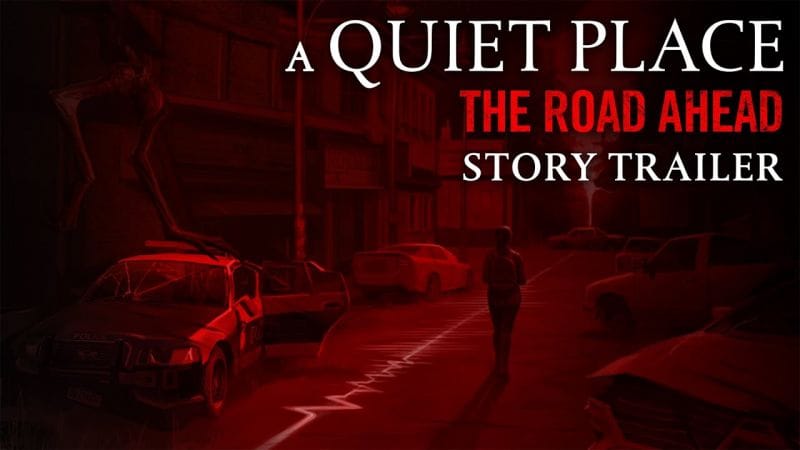 A Quiet Place: The Road Ahead fait un peu plus de bruit dans son nouveau trailer