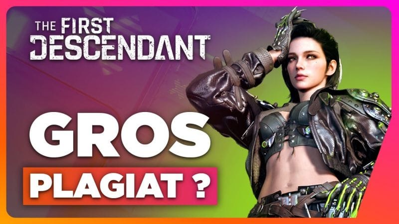 The First Descendant : dans la tourmente après un super lancement ! 🔥 NEWS du 09/07/2024