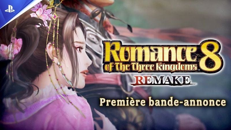 ROMANCE OF THE THREE KINGDOMS 8 Remake - Trailer d'annonce | PS5, PS4