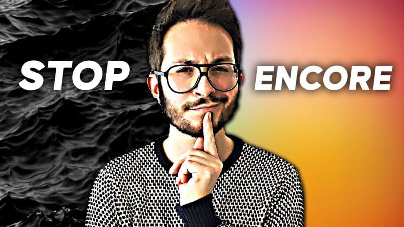 STOP ou ENCORE ? Il faut que je vous parle…