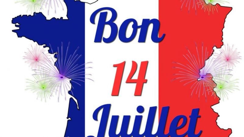 Bonne fête du 14 juillet à toutes et tous !
