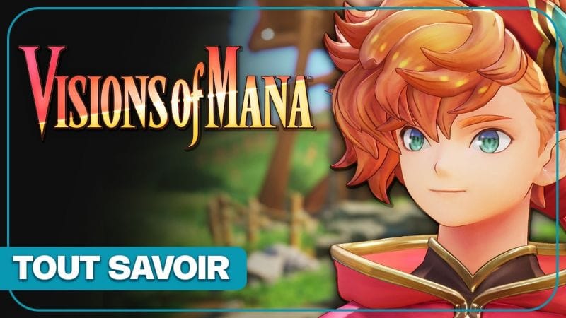 VISIONS OF MANA : Collector, date, gameplay, histoire... Tout sur le RPG !