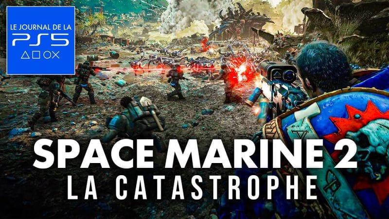 PS5 : Mauvaise nouvelle pour les DÉVELOPPEURS de SPACE MARINE 2 😢