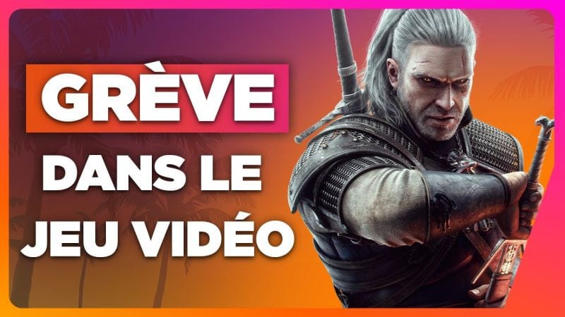 Le jeu vidéo entre en grève et beaucoup de jeux sont concernés !🔥 NEWS du 26/07/2024