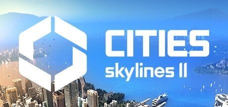 Cities Skylines II