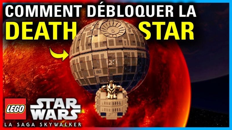Comment débloquer l'ÉTOILE DE LA MORT!? | LEGO Star Wars: La Saga Skywalker