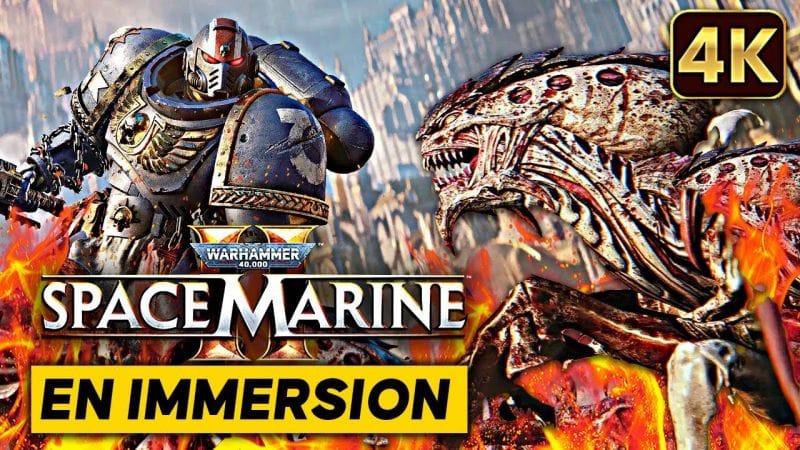 SPACE MARINE 2 en totale immersion 4K 🔥Warhammer 40.000 la surprise de la rentrée ?