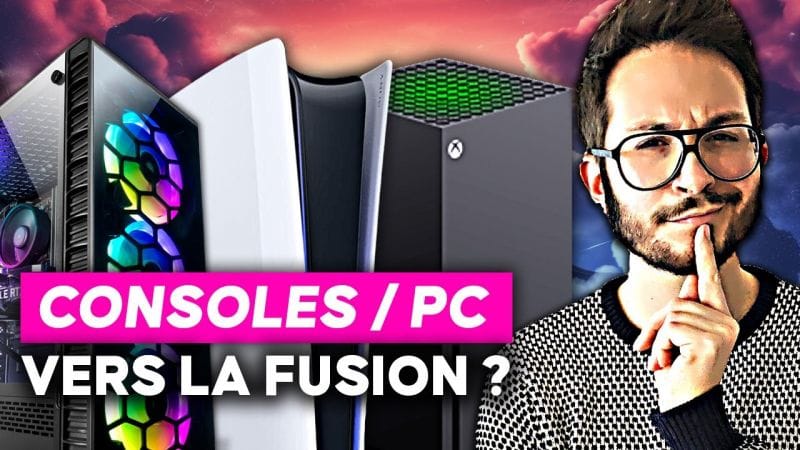 CONSOLE et PC : BIENTÔT LA FUSION ?