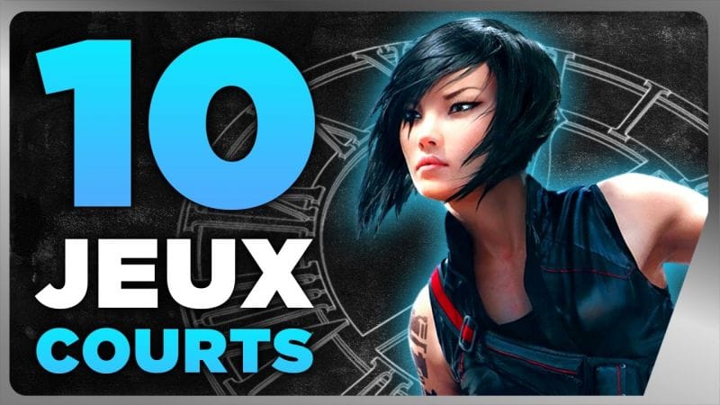 Ces jeux incontournables durent moins de 10h (C'est moins que ta série préférée)