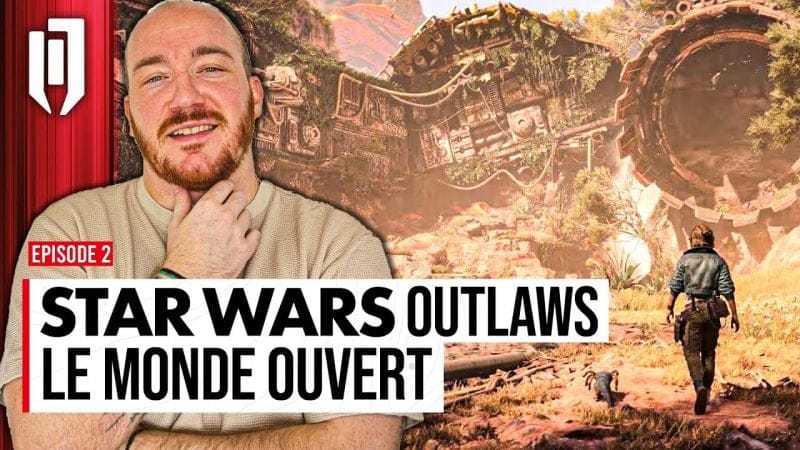 Star Wars Outlaws : Le MONDE OUVERT ULTIME et ses PLANÈTES ! 💥 [Road to Star Wars Outlaws]