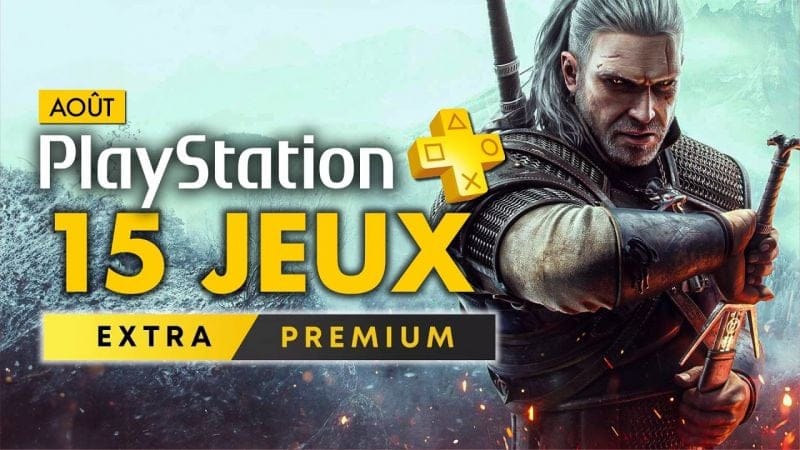 PlayStation Plus PS4 & PS5 | AOÛT 2024 : Les JEUX du PS Plus Extra & Premium ! 🔥