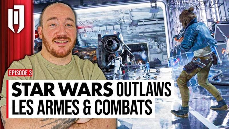Star Wars Outlaws : Je te dis tout sur les COMBATS et la PROGRESSION ! 💥 [Road to Star Wars Outlaws]