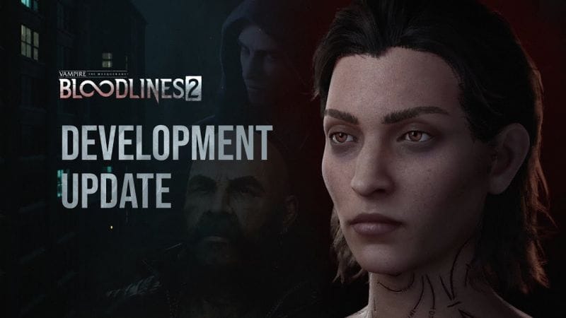 Vampire the Masquerade Bloodlines 2 ne sortira pas en 2024, mais tout va bien