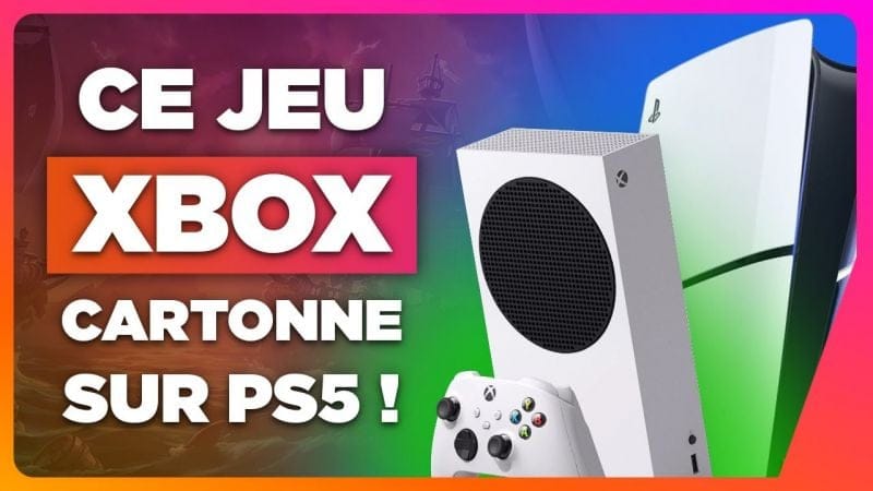 Cette exclusivité XBOX est arrivée sur PS5... Et elle CARTONNE ! 🔥 NEWS du 22/08/2024