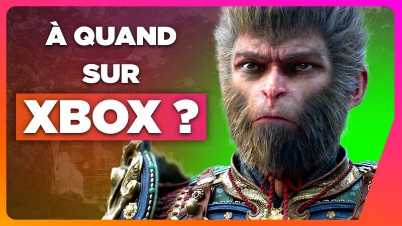 "J'aimerais que la Series S n'ait jamais existé" : Black Myth Wukong et la Xbox 🔥 NEWS du 28/08/2024