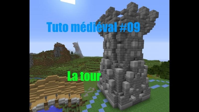 Minecraft - Construire un village médiéval de A à Z #09 - La 1e tour
