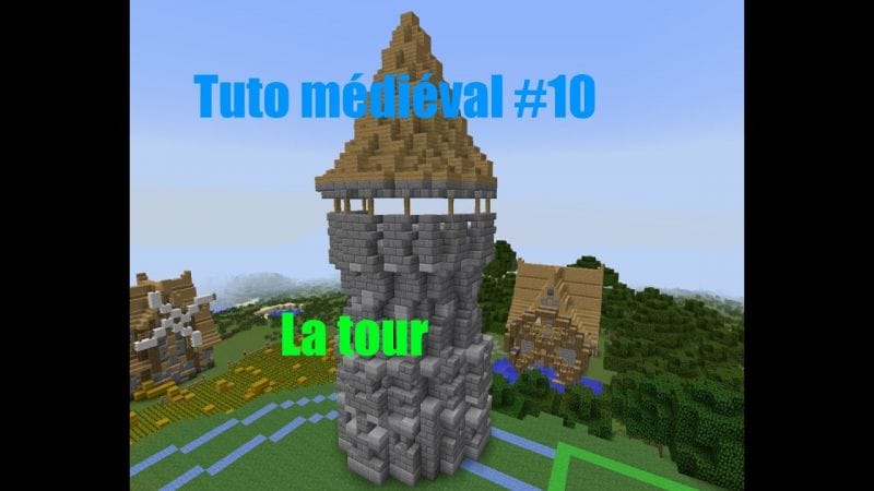 Minecraft - Construire un village médiéval de A à Z #10 - La 2e tour