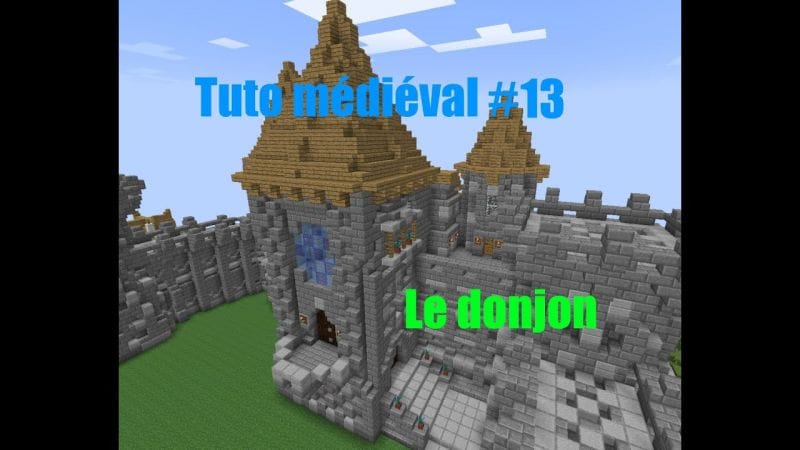 Minecraft - Construire un village médiéval de A à Z #13 -Le donjon 2/7