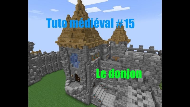 Minecraft - Construire un village médiéval de A à Z #15 -Le donjon 4/7