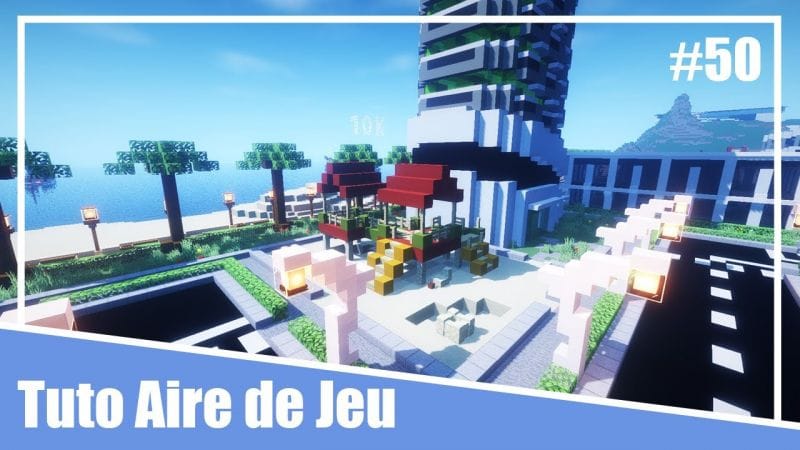 Minecraft - Tuto Ville Moderne #50 - Comment Construire une Aire de Jeu et Aménagement