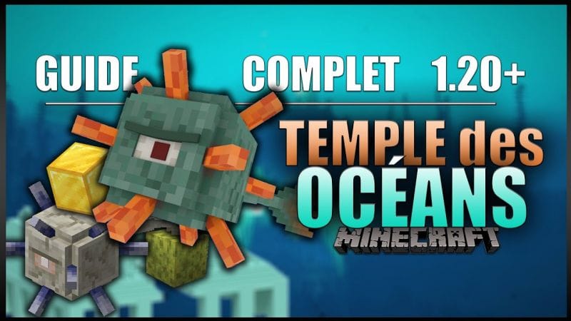 Le guide ULTIME sur les TEMPLES DES OCÉANS en 1.20 sur Minecraft en SURVIE [Gardiens, Eponges, ...]